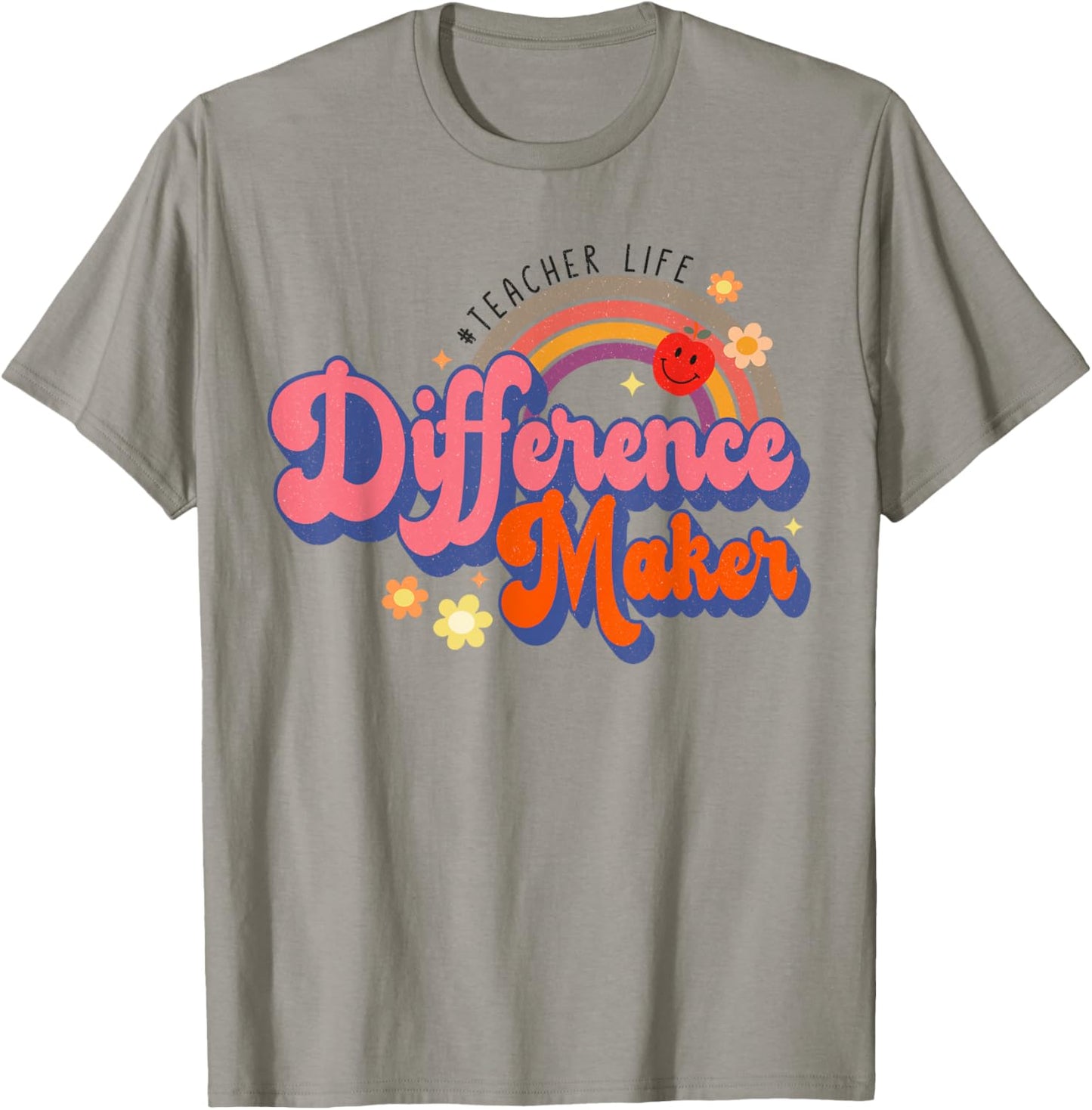 Teacher Life Difference Maker T-Shirt for Men Women