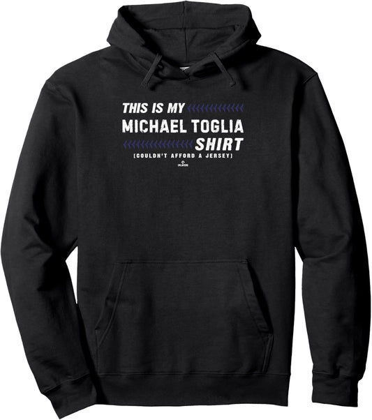 This Is My Shirt for Michael Toglia Colorado Baseball MLBPA Pullover Hoodie