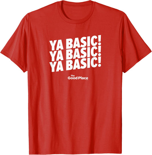 The Good Place Ya Basic X3 Standard T-Shirt