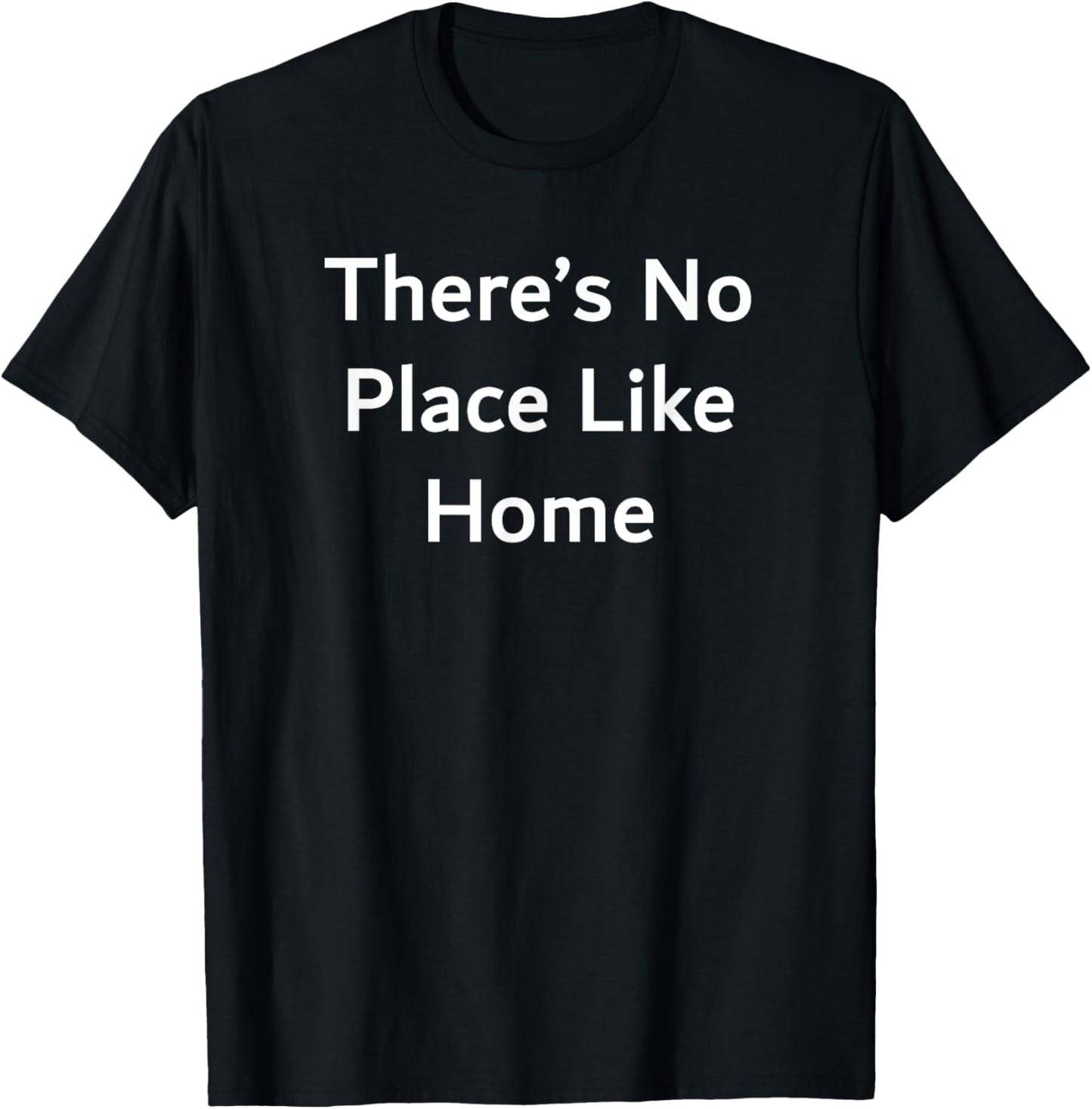 There\u2019s No Place Like Home