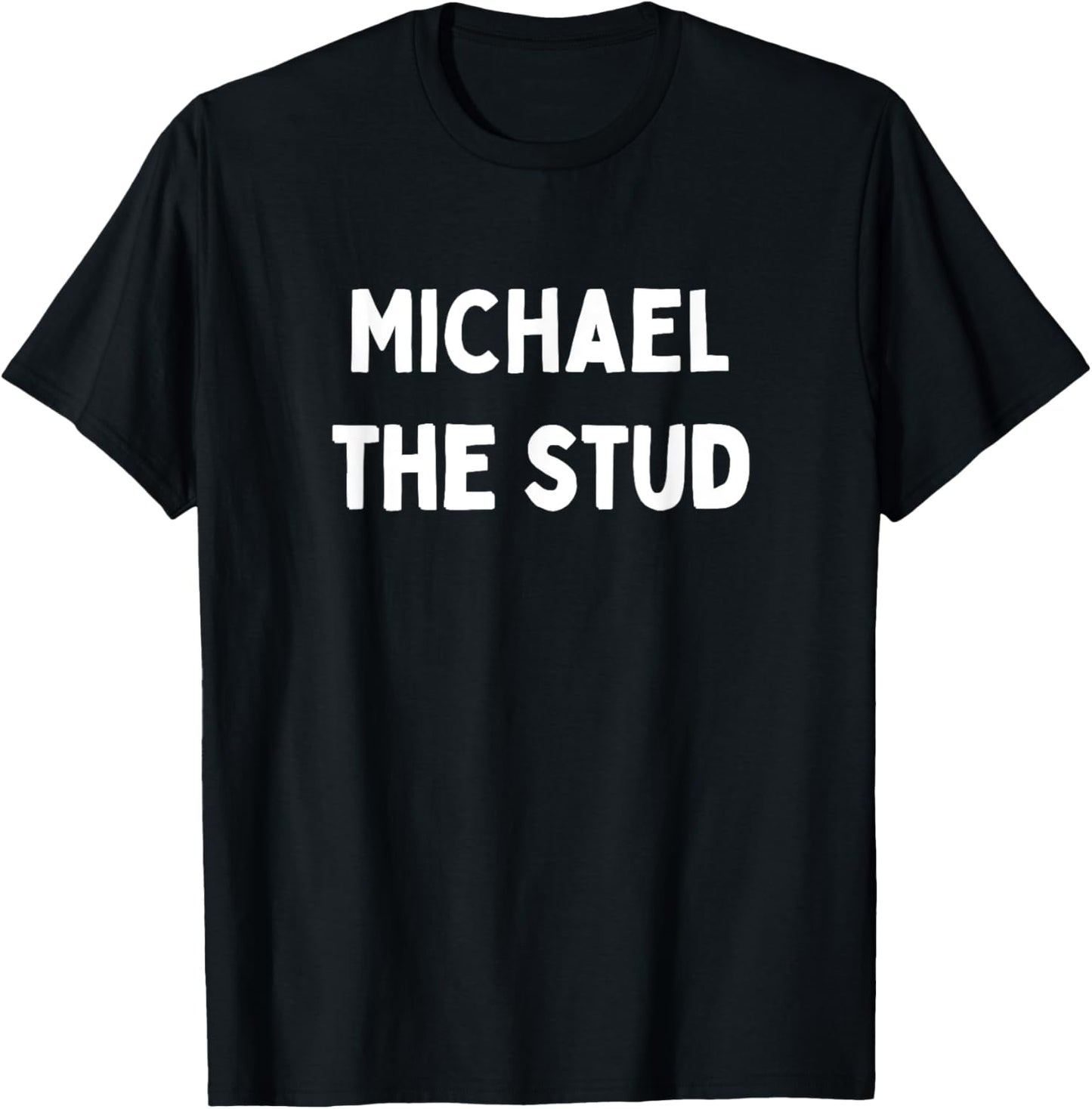 Fun Graphic-Michael The Stud