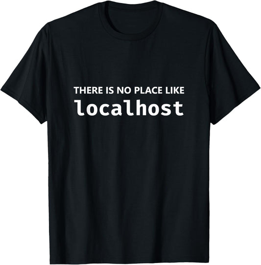 There is no place like localhost developer