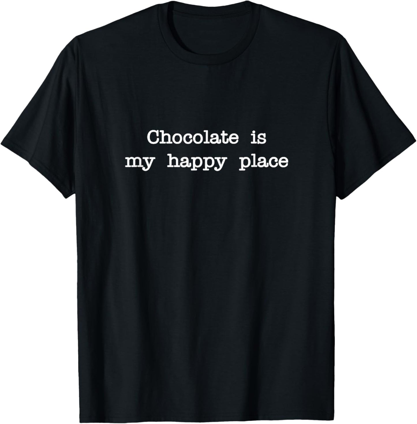 Chocolate is my happy place Funny Chocolate Minimalist