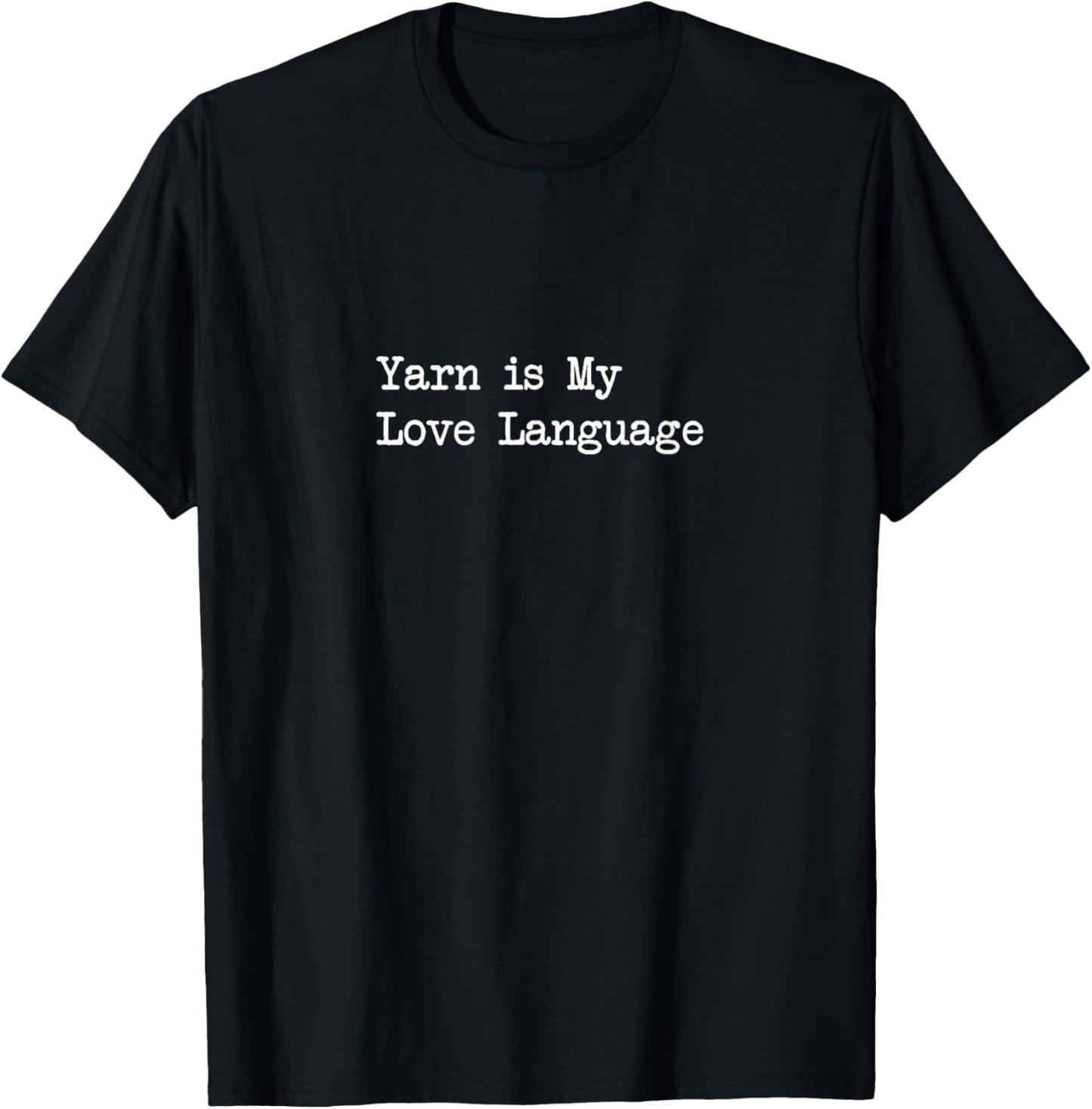Yarn is My Love Language Funny Yarn Quotes