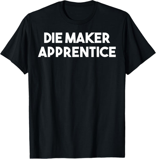 Die Maker Apprentice