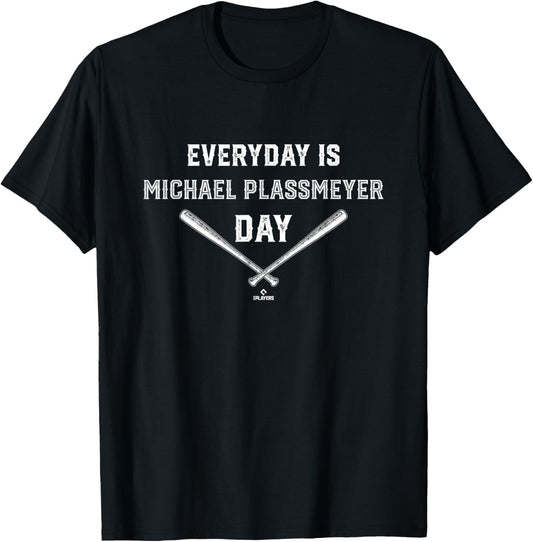 Everyday Is Michael Plassmeyer Prospect Baseball Fan Gear