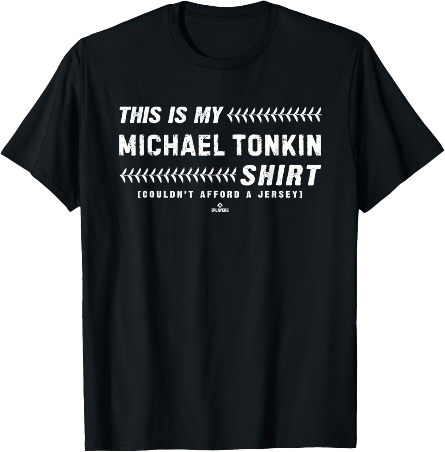 This Is My Shirt for Michael Tonkin Minnesota Baseball MLBPA
