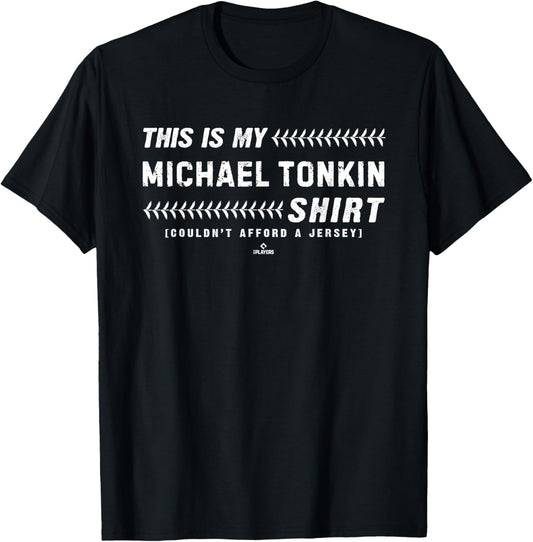 This Is My Shirt for Michael Tonkin Minnesota Baseball MLBPA