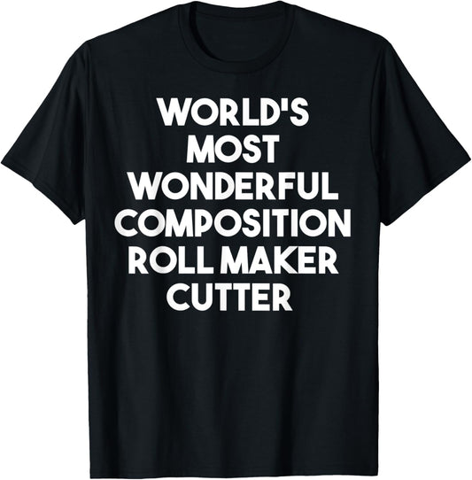 World's Most Wonderful Composition Roll Maker Cutter