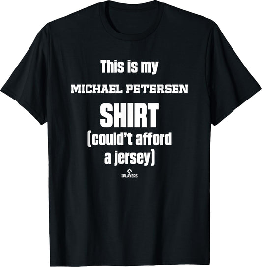 This Is My Shirt Michael Petersen Prospect Baseball Fan Gear
