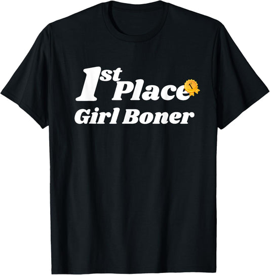 First Place Girl Boner Award - Funny Gifts for Women