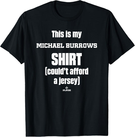 This Is My Shirt Michael Burrows Prospect Baseball Fan Gear