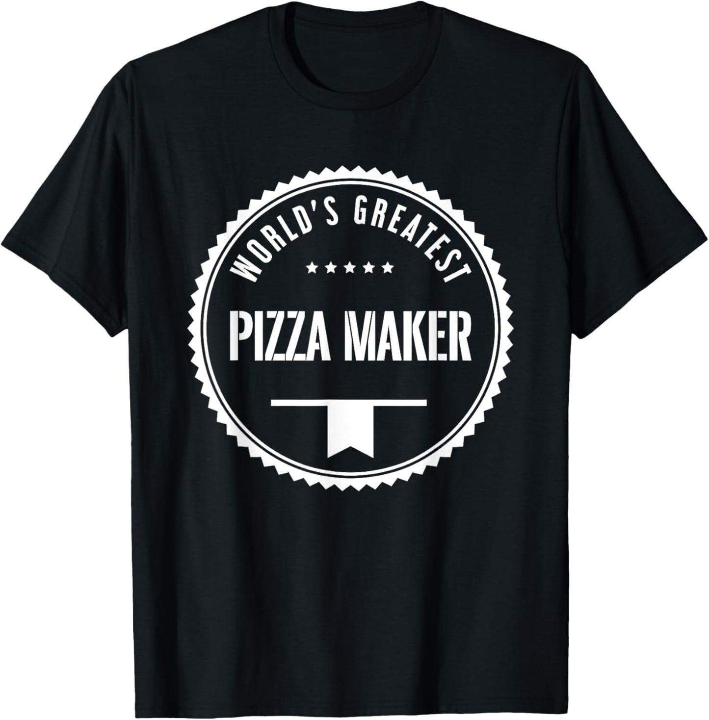 World's Greatest Pizza Maker T-Shirt