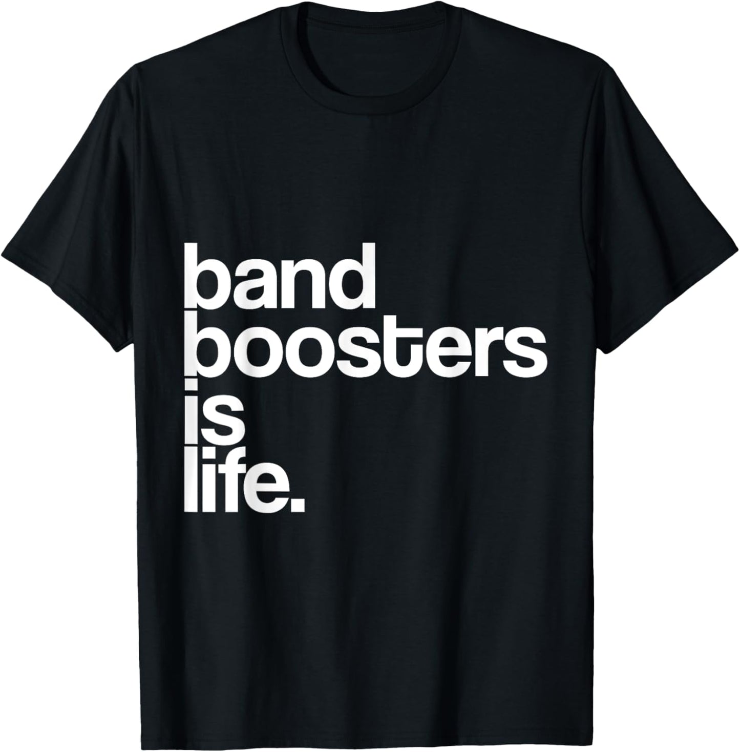 Band Booster Parent Marching Band is Life Matching Apparel