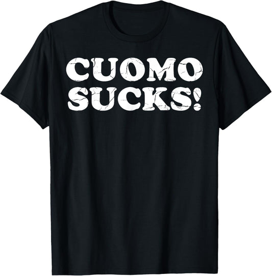 Cuomo Sucks T Shirt Sick of Andrew Cuomo Gift Shirt