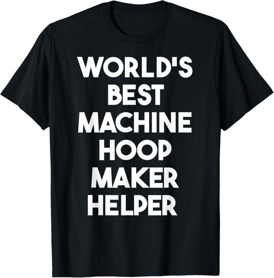 World's Best Machine Hoop Maker Helper