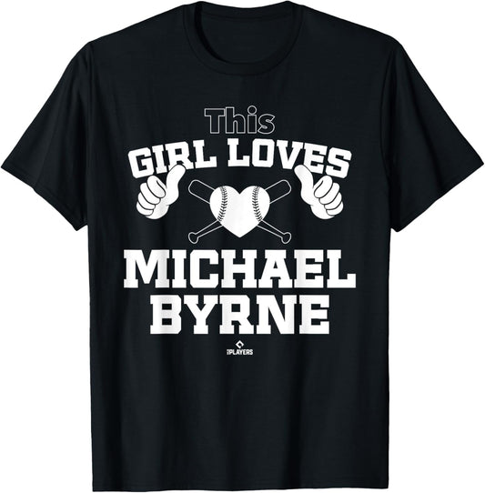 This Girl Loves Michael Byrne Prospect Baseball Fan Gear