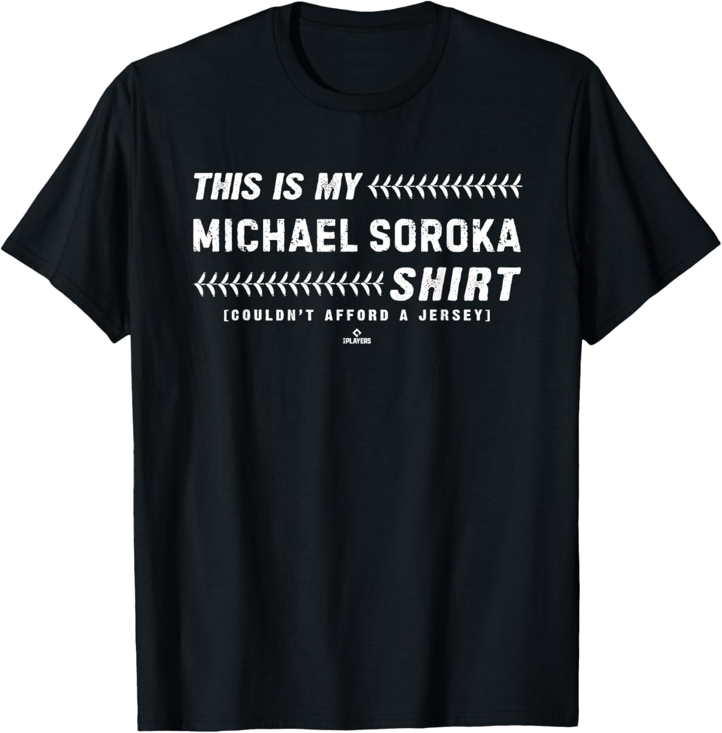 This Is My Shirt for Michael Soroka Chicago Baseball MLBPA