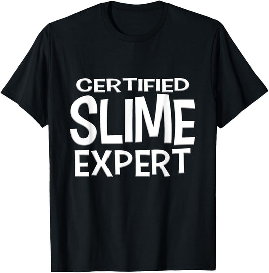 Slime Expert Slime Gift Slime Makers Slime Lovers