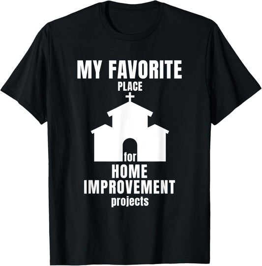 Church Favorite Place Home Improvement for Pastor Churchgoer