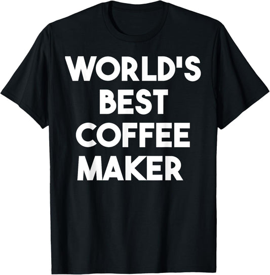 World's Best Coffee Maker