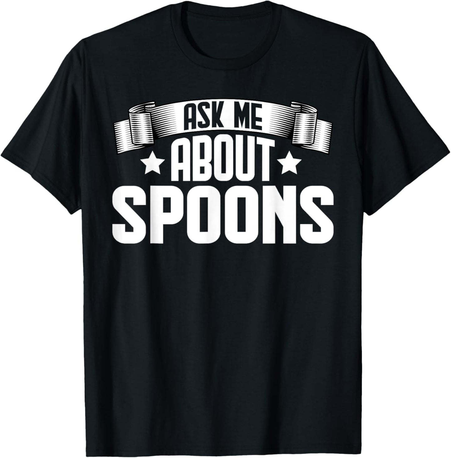 Funny Ask Me About Spoons - Spoonie Spoons Maker