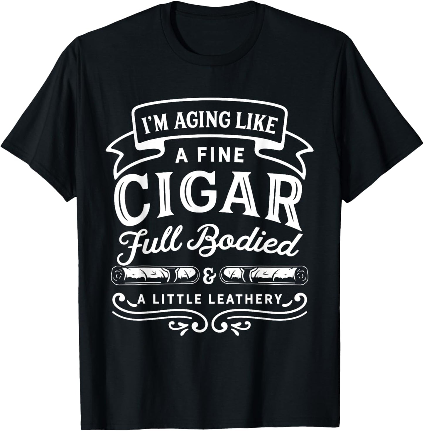 Funny Cigar Smoker Smoking T-Shirt Birthday Gift