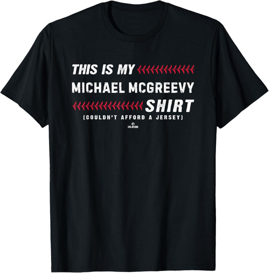 This Is My Shirt for Michael McGreevy St Louis Baseball