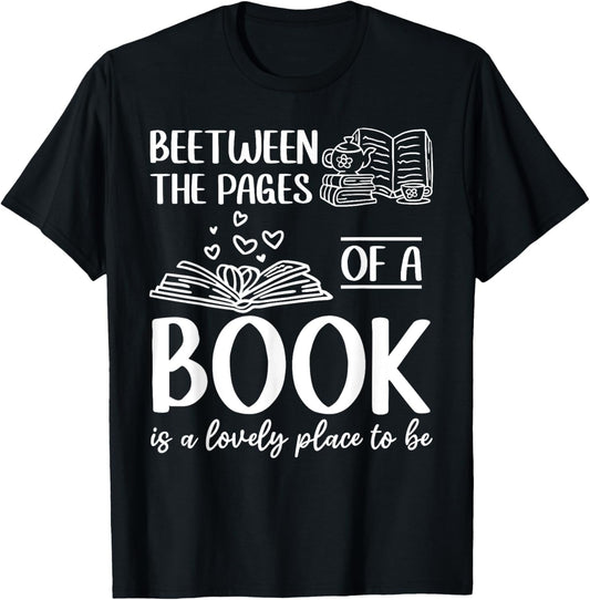 Between The Pages Of A Book Is A Lovely Place To Be
