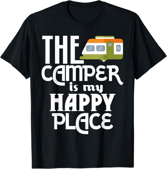 The Camper Is My Happy Place Camping