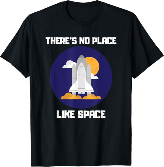 There's No Place Like Space