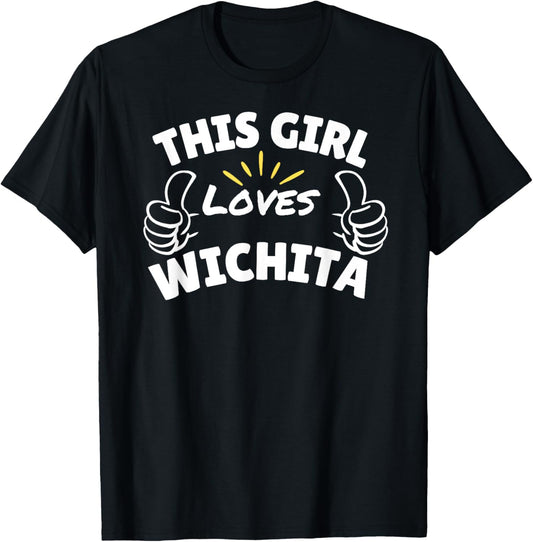 Fun Graphic-This Girl Loves Wichita