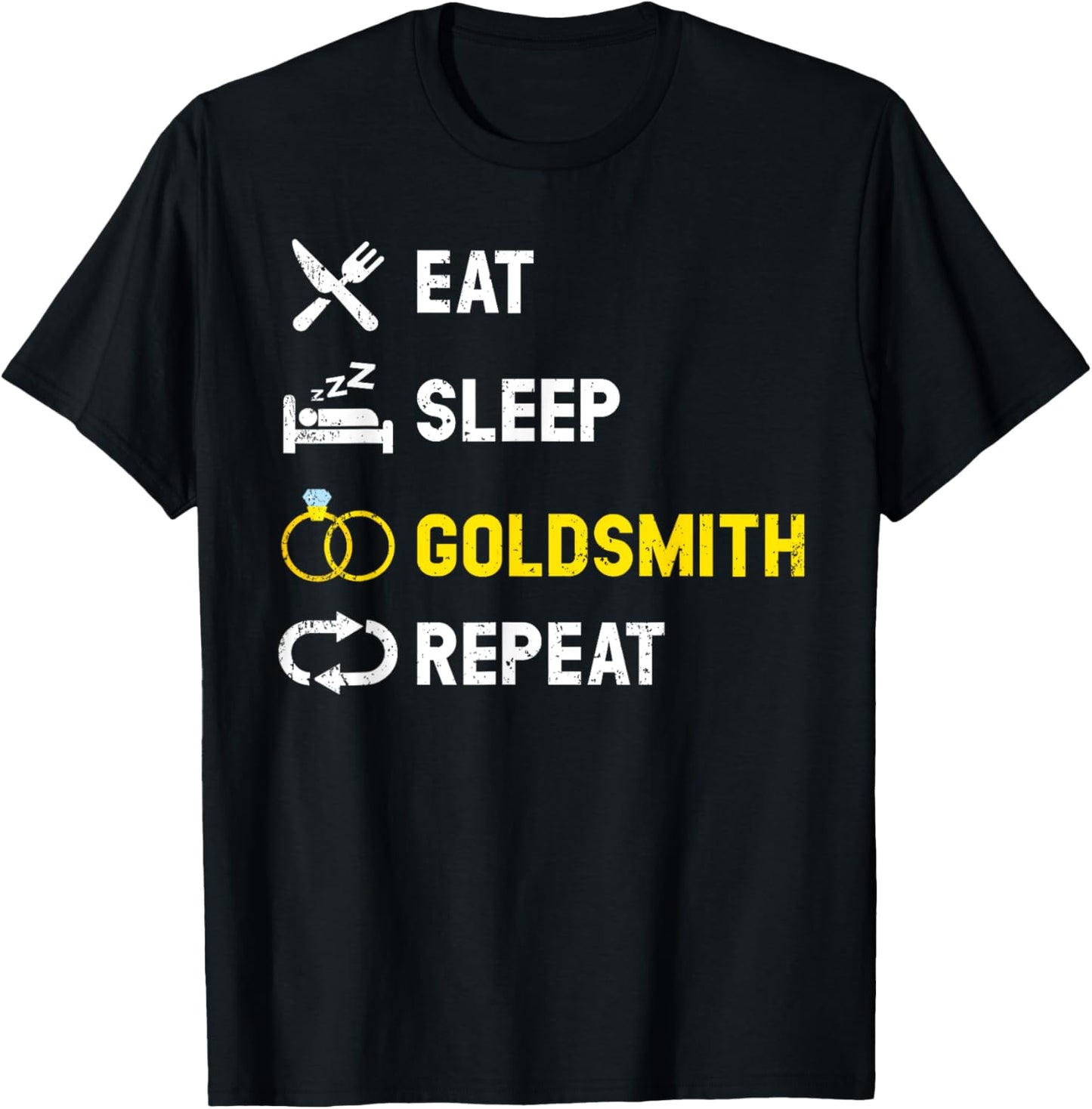 Eat Sleep Goldsmith Repeat Jewelry Maker Goldsmithing