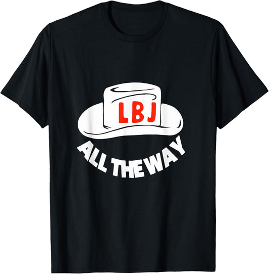 All The Way With LBJ Vintage Lyndon Johnson Campaign Button