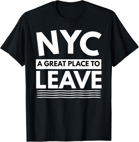 Funny New York City A Great Place To Leave, NYC New Yorker