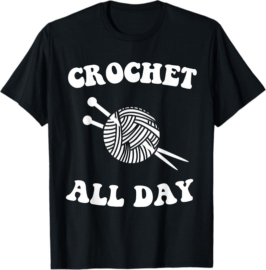 Crochet All Day Yarn Lovers Fun Knitting