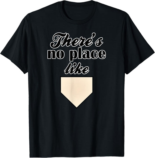 There's No Place Like Home Plate