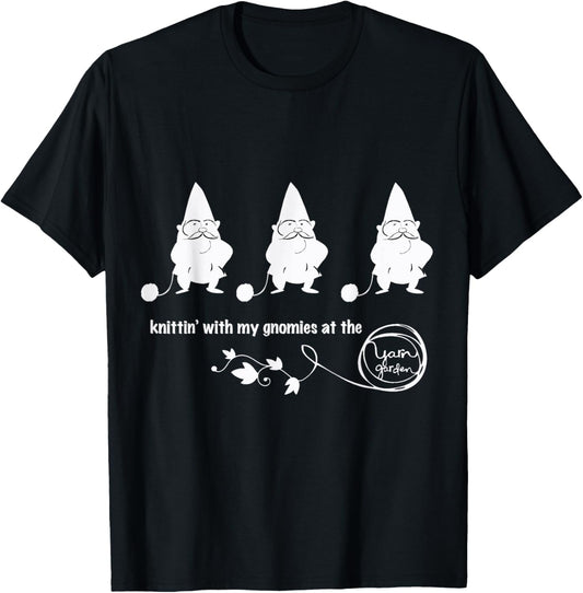 Yarn Garden Knittin with My Gnomies Shirt (White)