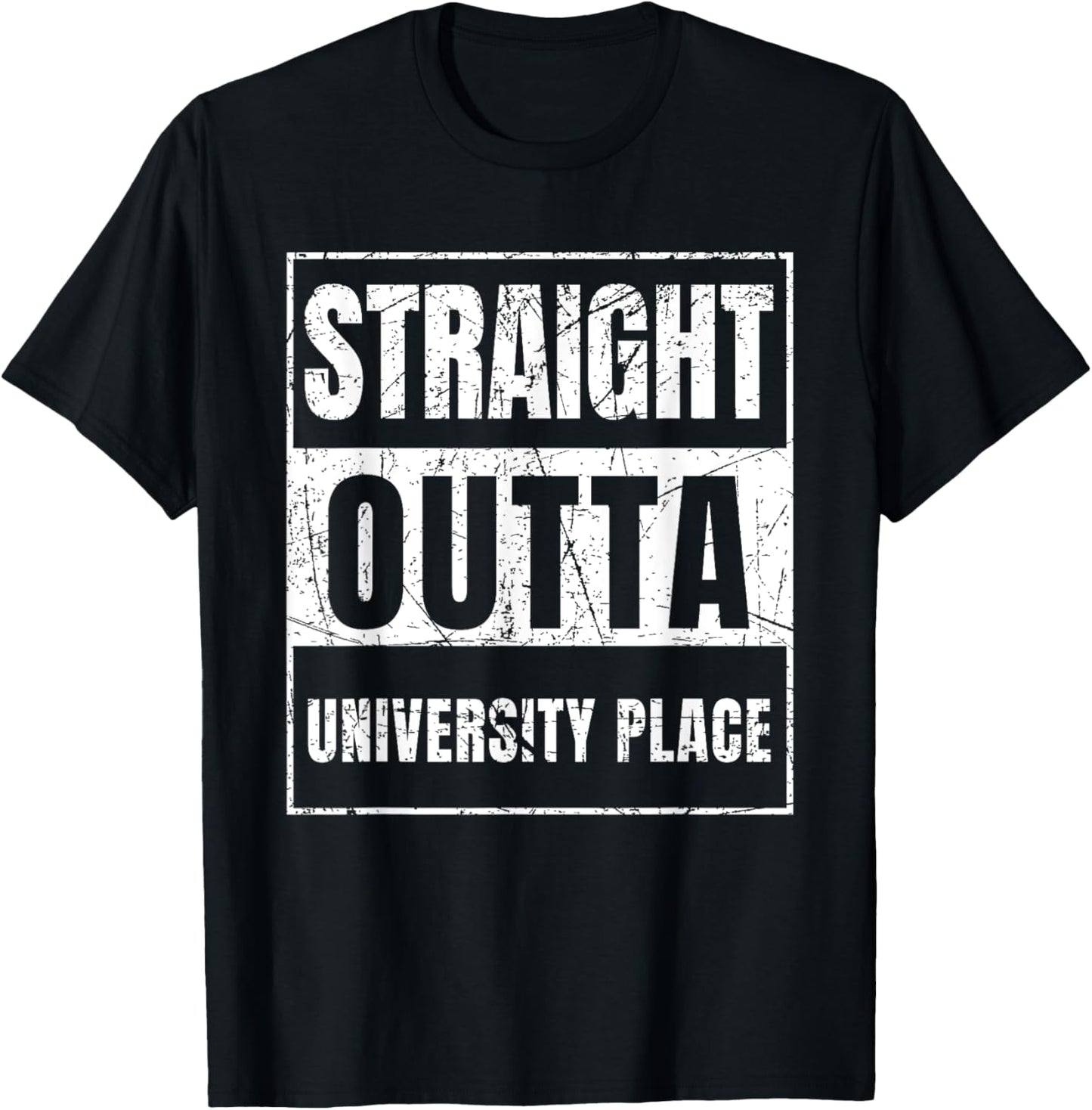 Straight Outta University Place Washington