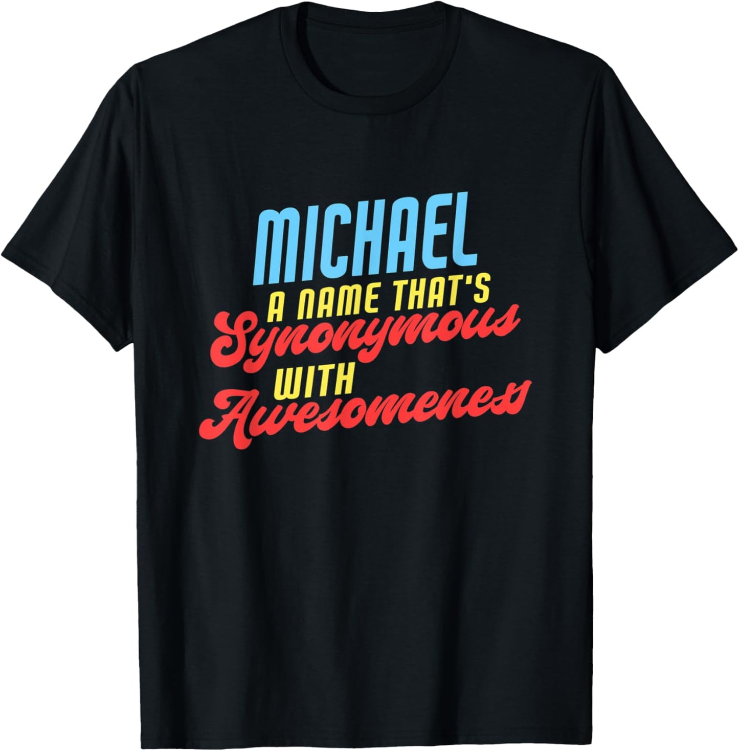 Funny Awesome Michael Saying Name Michael Quote