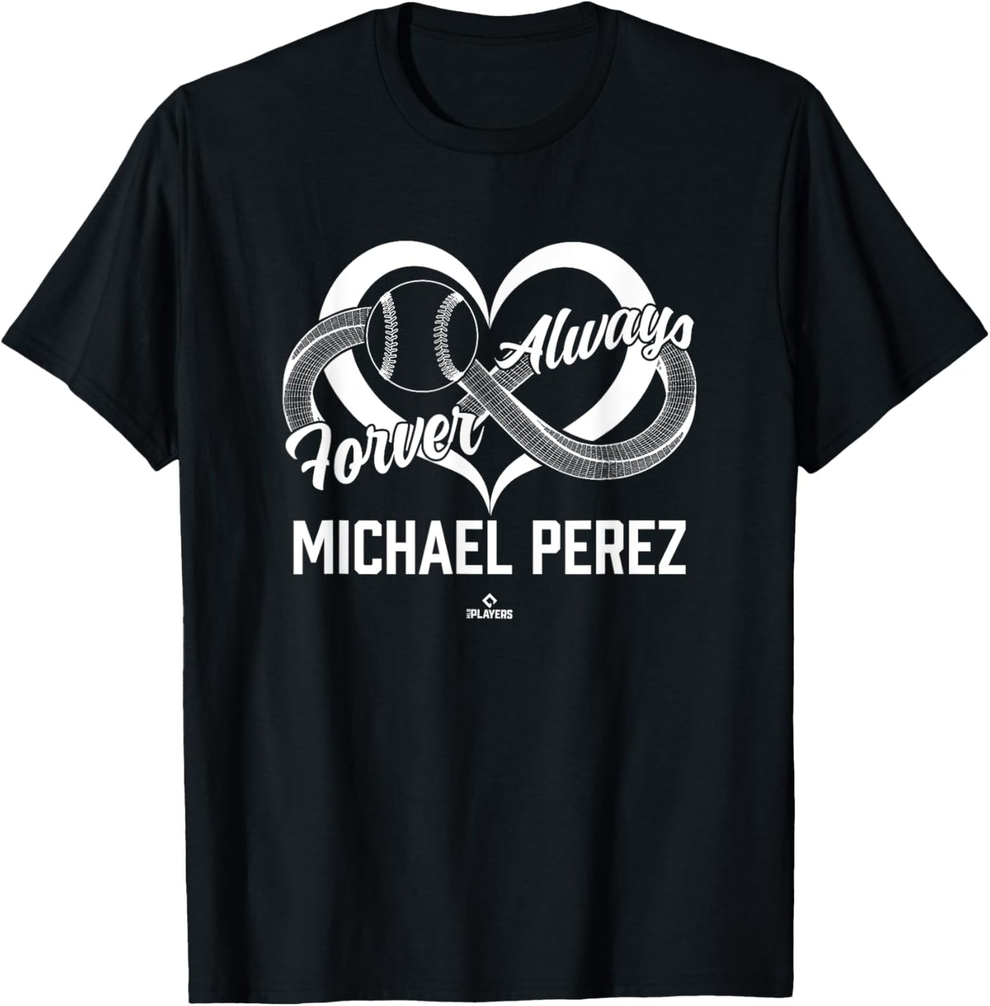 Always And Forever Michael Perez Prospect Baseball Fan Gear