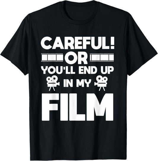 Careful Or You'll End Up In My Film Movie Maker Editor