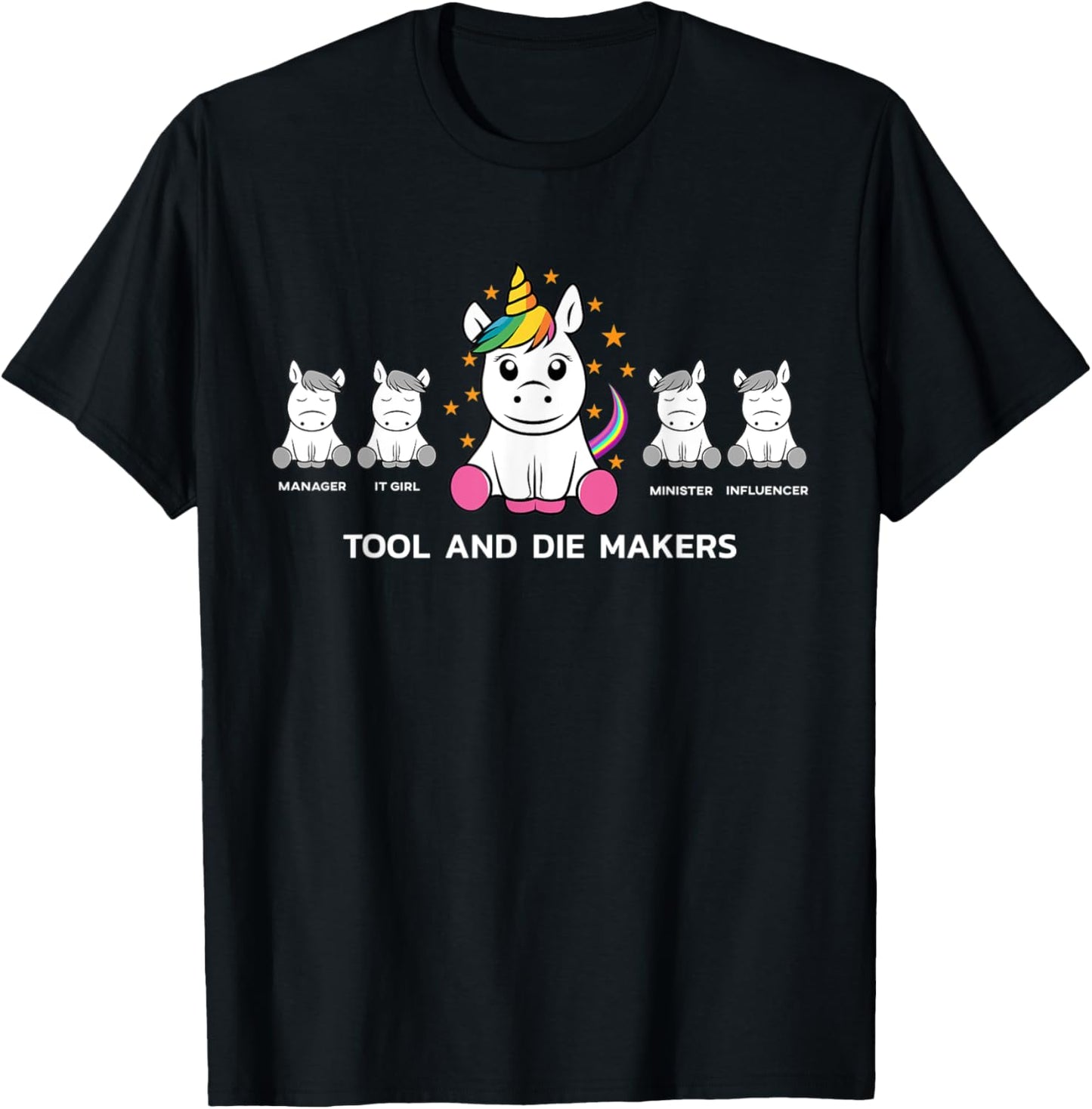 Tool and die makers funny unicorn for employees