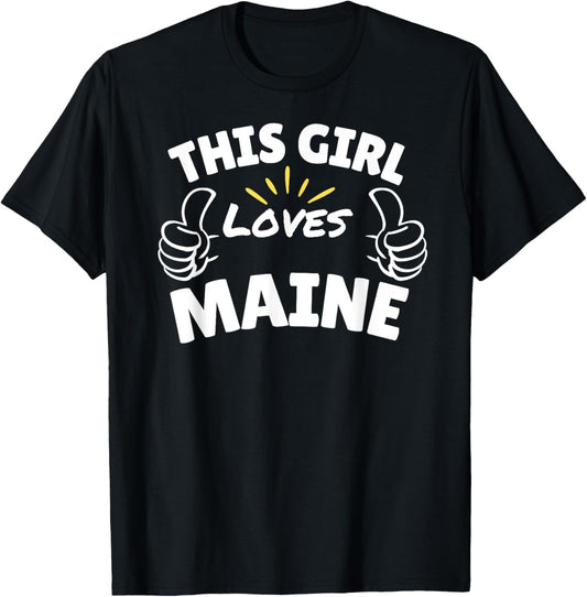Fun Graphic-This Girl Loves Maine
