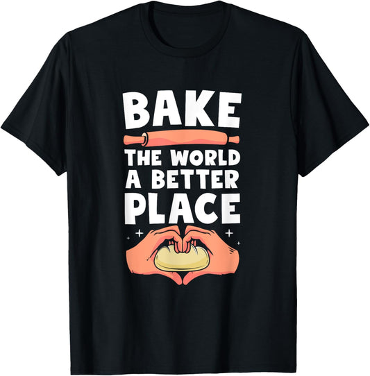 Funny Bread Baker Bake The World A Better Place