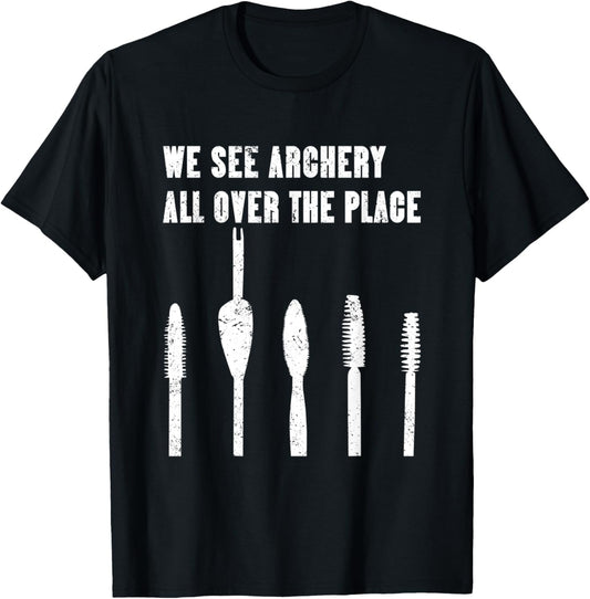 We see archery all over the place archery toothbrush funny