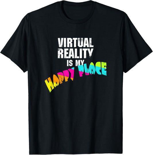 Virtual Reality Is My Happy Place