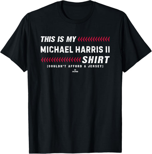 This Is My Shirt for Michael Harris II Atlanta Baseball
