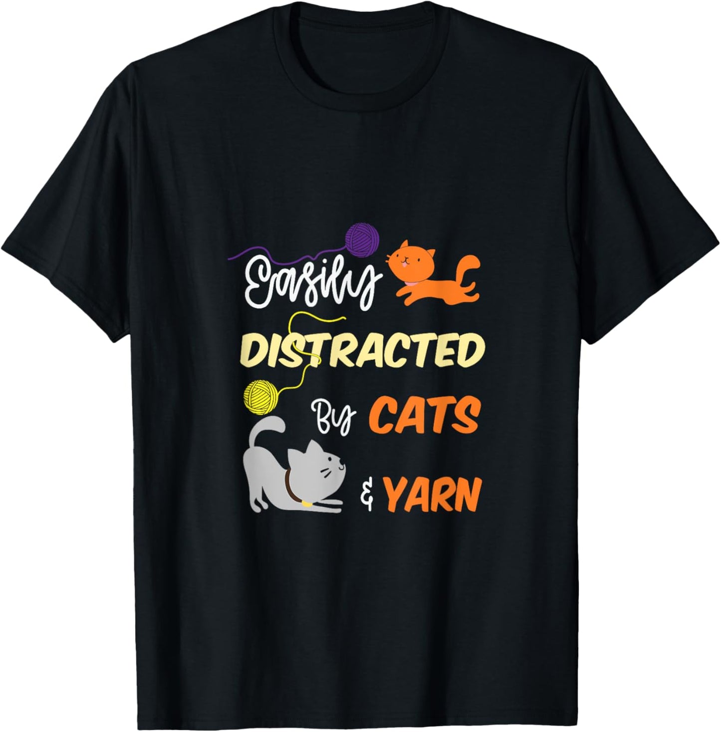 Easily Distracted By Cats Yarn Quilter Knitter