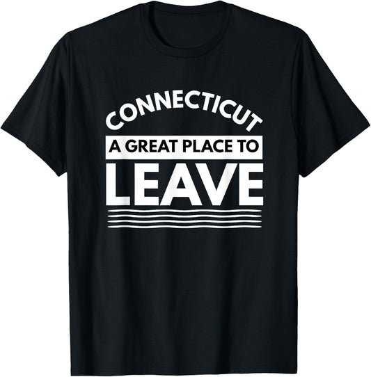 Funny Connecticut A Great Place To Leave Connecticut Sarcasm